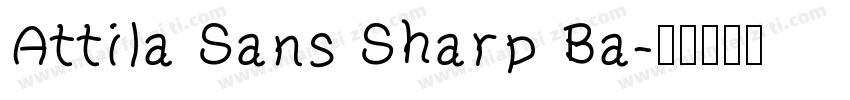 Attila Sans Sharp Ba字体转换